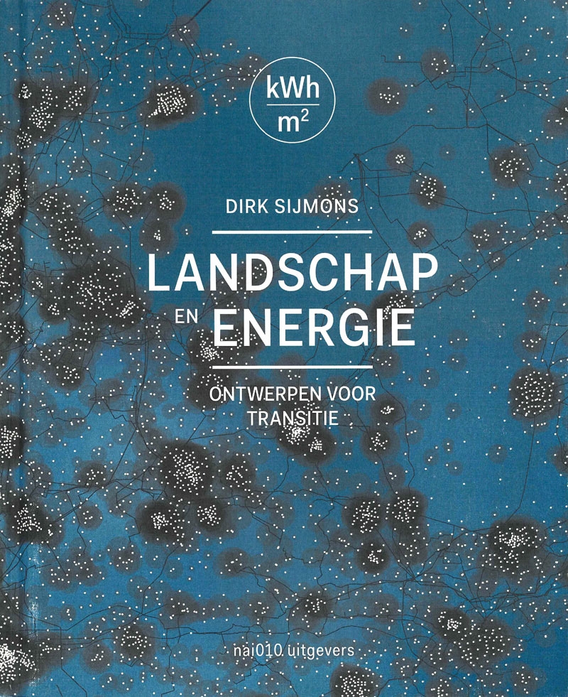 Landscape and Energy by Dirk Sijmons